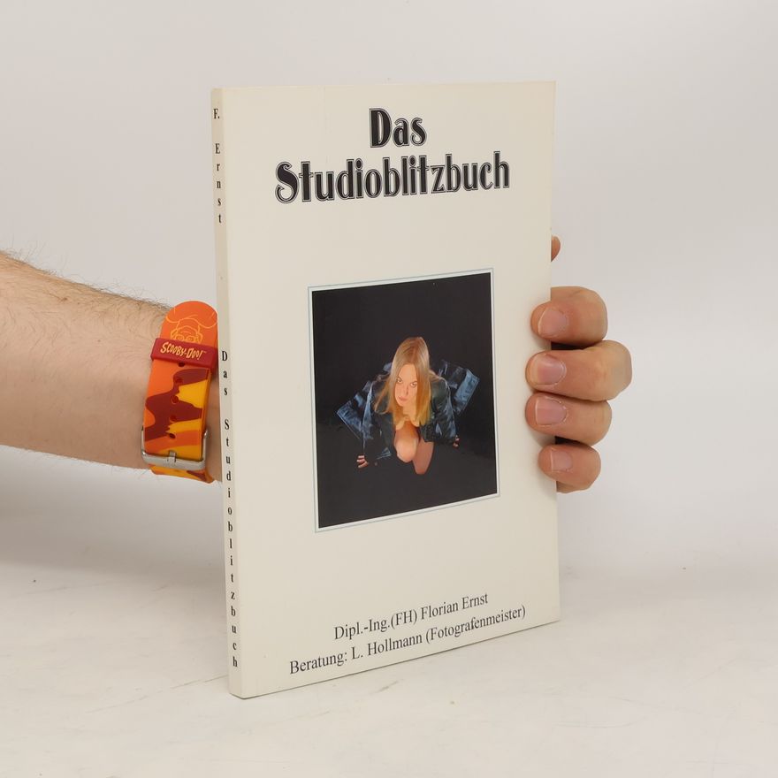 Florian Ernst Das Studioblitzbuch