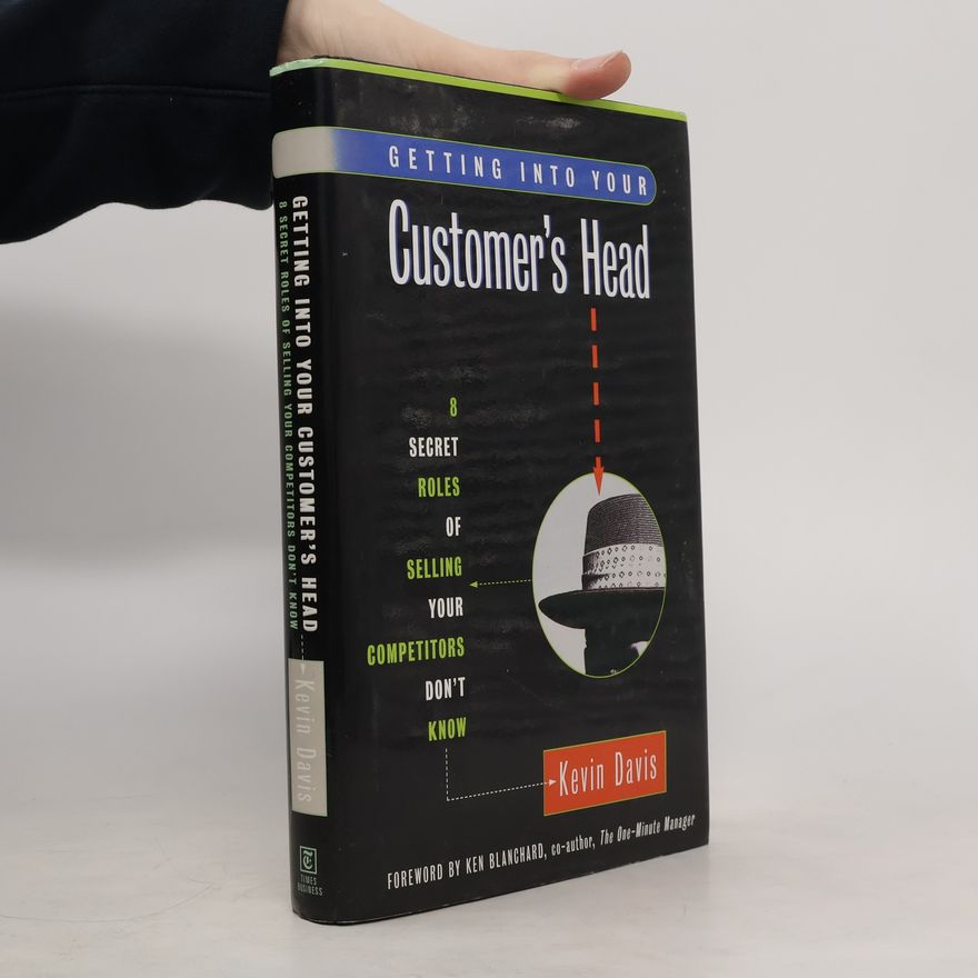 Kevin Davis Getting Into Your Customer's Head