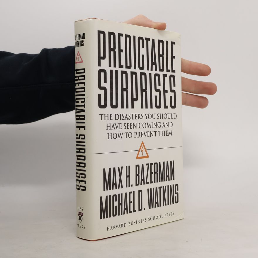 Max H. Bazerman Predictable Surprises