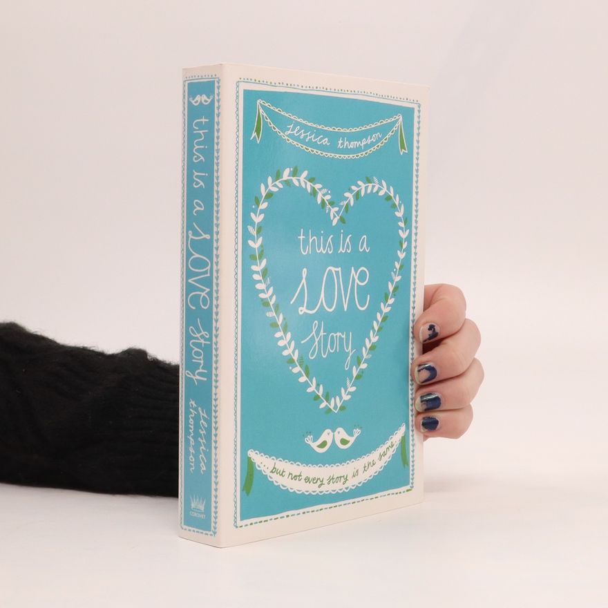 Jessica Thompson This is a Love Story