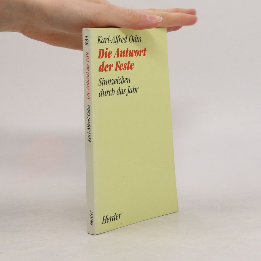 Karl-Alfred Odin Die Antwort der Feste