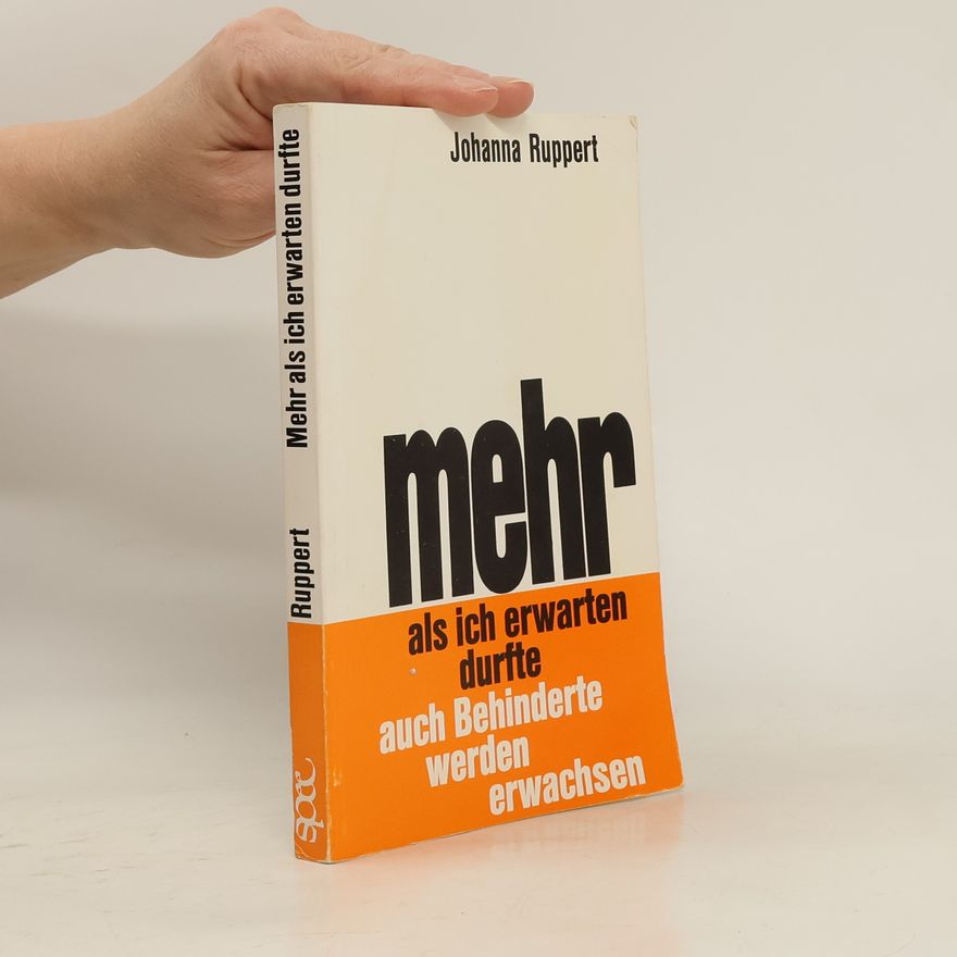 Johanna Ruppert Mehr als ich erwarten durfte