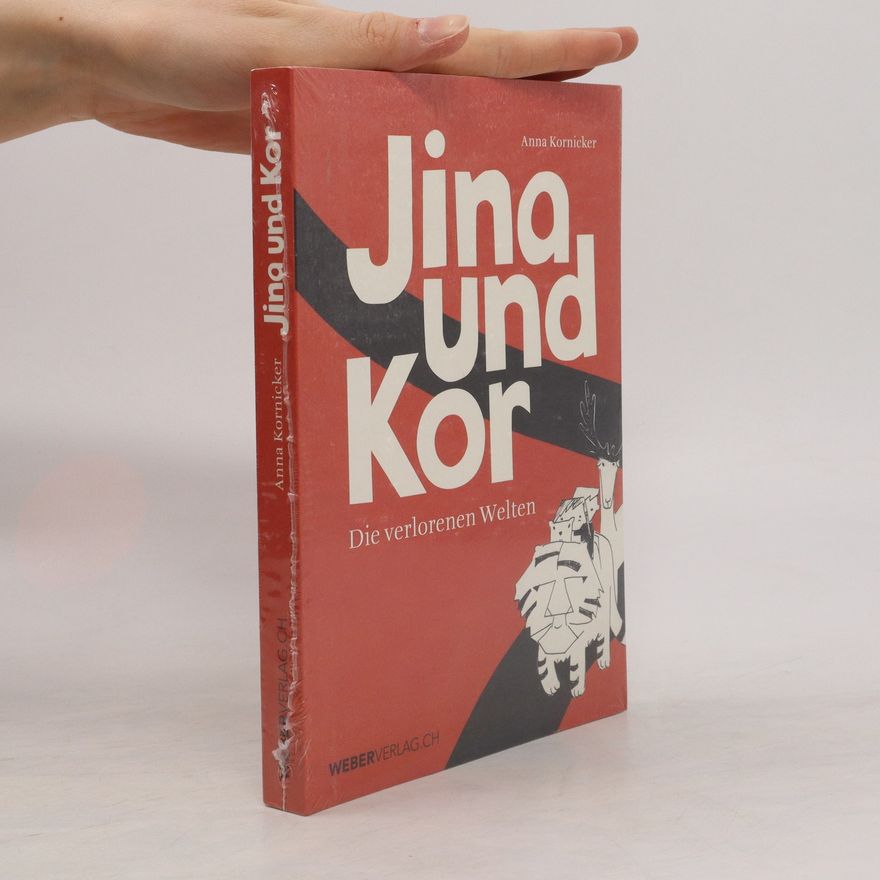 Anna Kornicker Jina und Kor