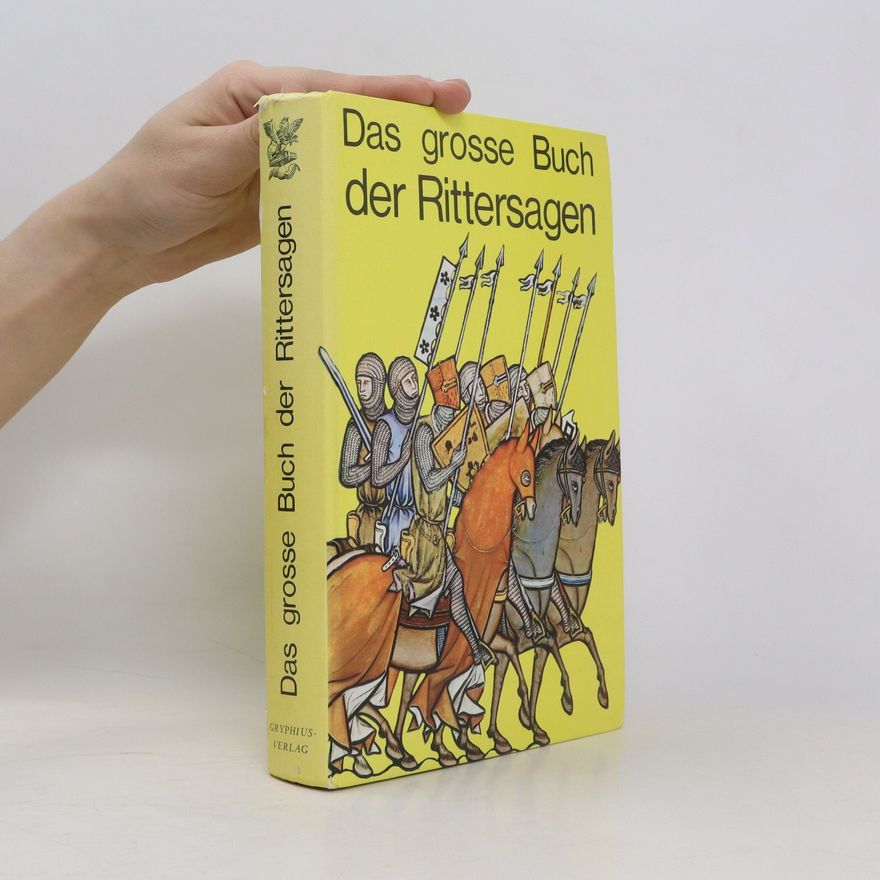 Roland Vocke Das grosse Buch der Rittersagen