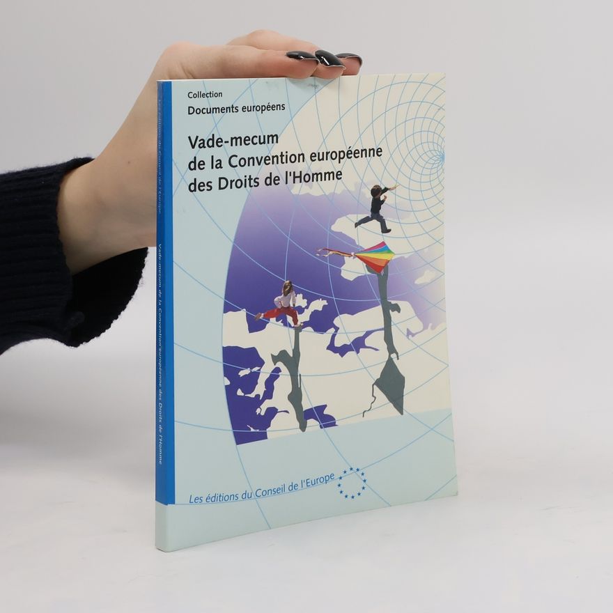 Donna Gomien Vade-mecum de la Convention européenne des Droits de l'homme