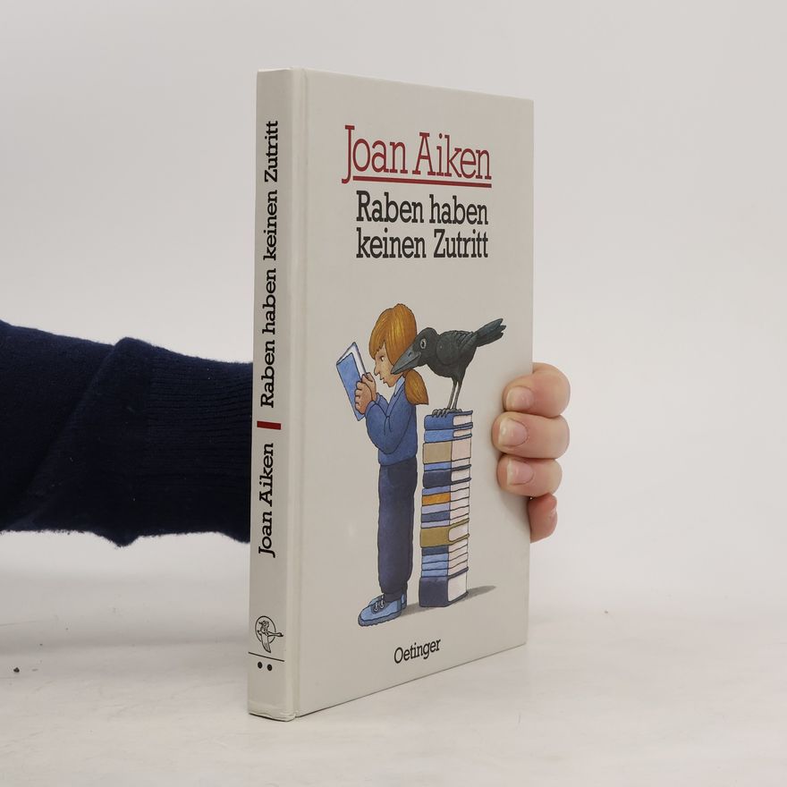 Joan Aiken Raben haben keinen Zutritt