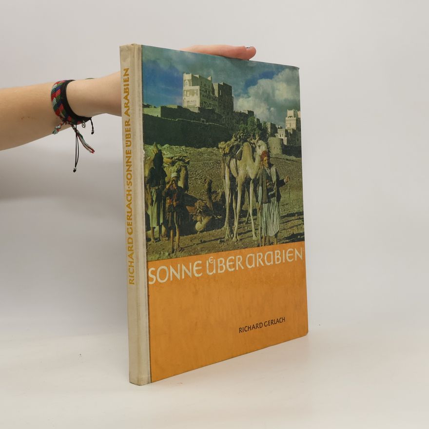 Richard Gerlach Sonne über Arabien