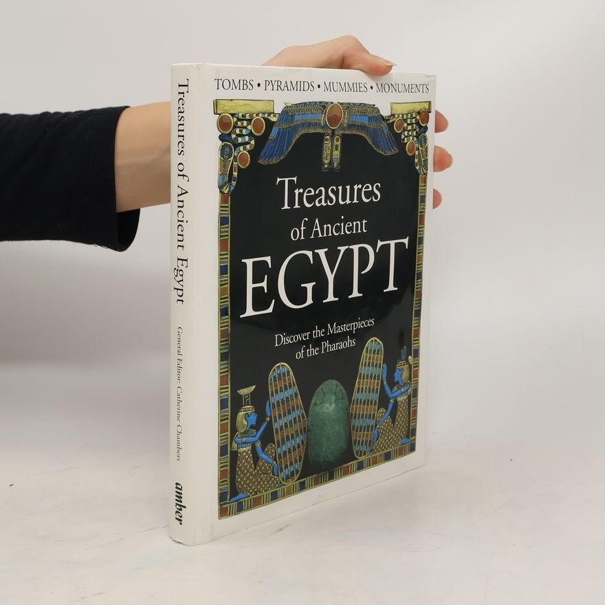 Catherine Chambers Treasures of Ancient Egypt