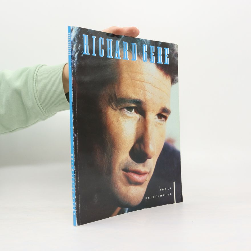 Adolf Heinzlmeier Richard Gere