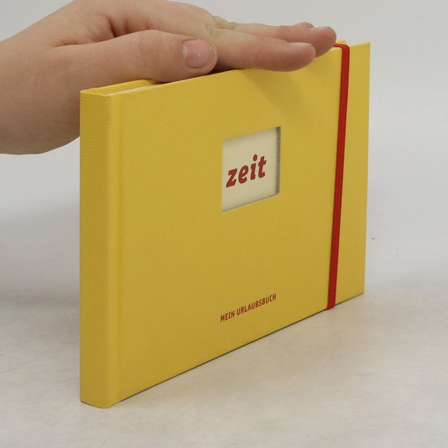 Various authors Zeit. Mein Urlausbuch