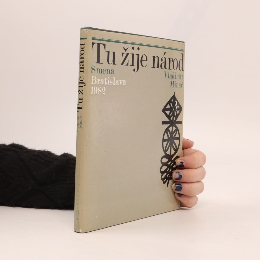 Vladimír Mináč Tu žije národ