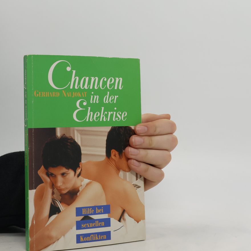 Gerhard Naujokat Chancen in der Ehekrise