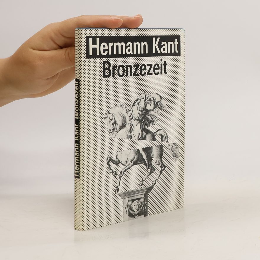 Hermann Kant Bronzezeit