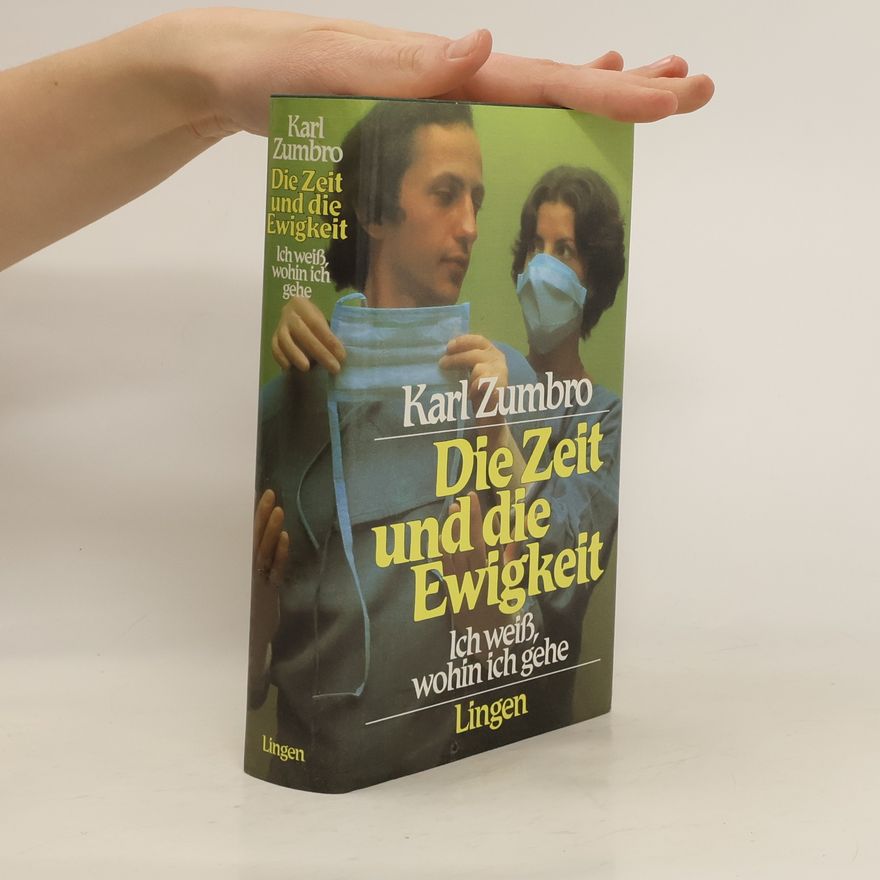 Karl Zumbro Die Zeit und die Ewigkeit