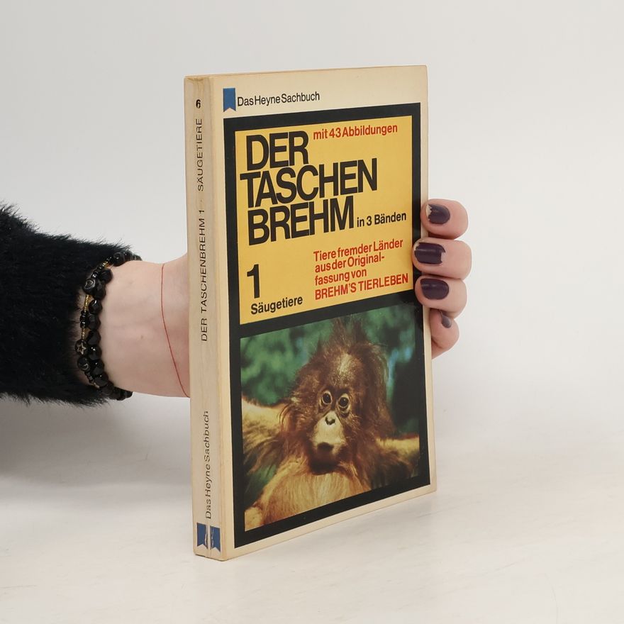 Various authors Der Taschenbrehm 1. Säugetiere