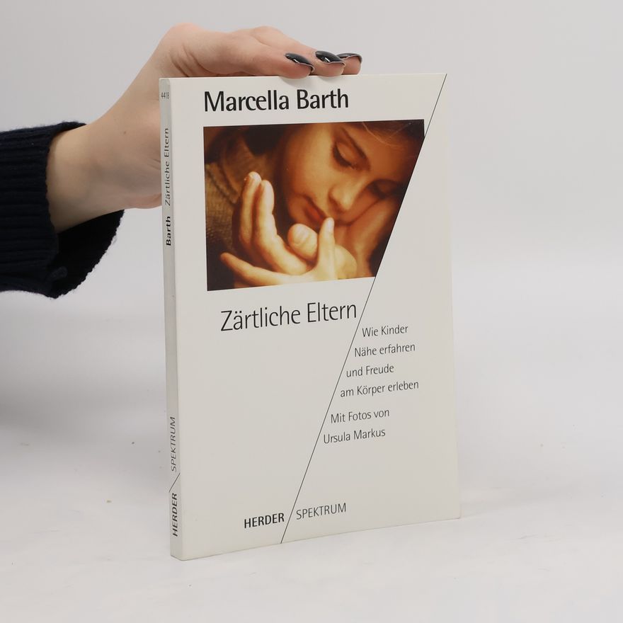 Marcella Barth Zärtliche Eltern