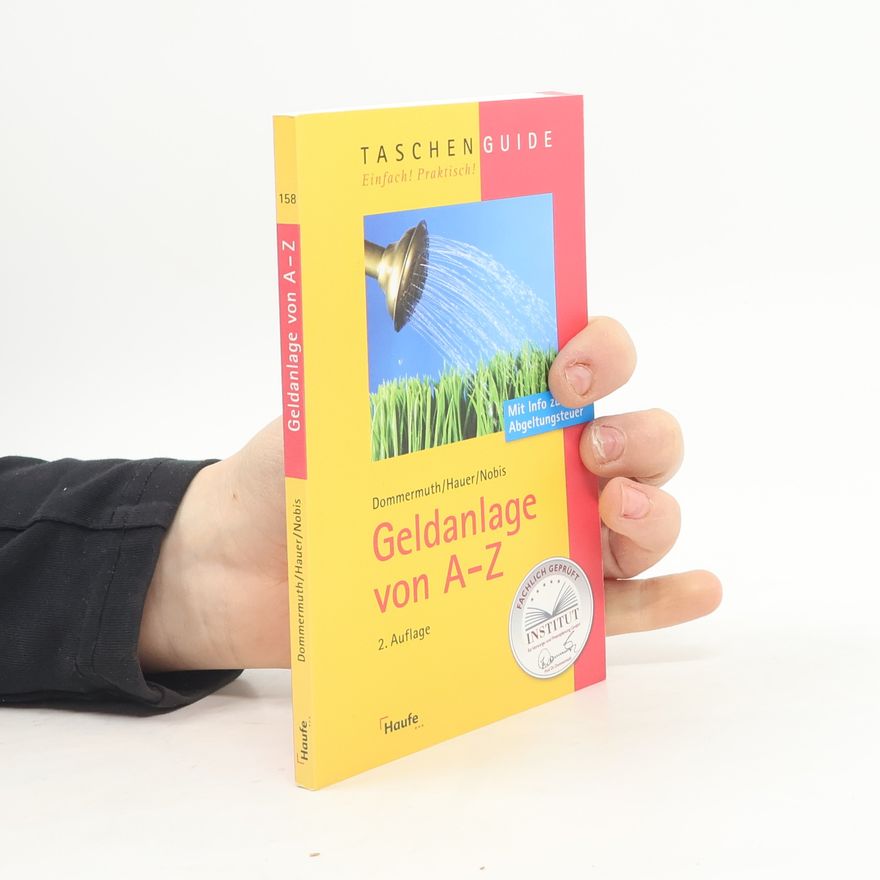 Thomas Dommermuth Geldanlage von A - Z