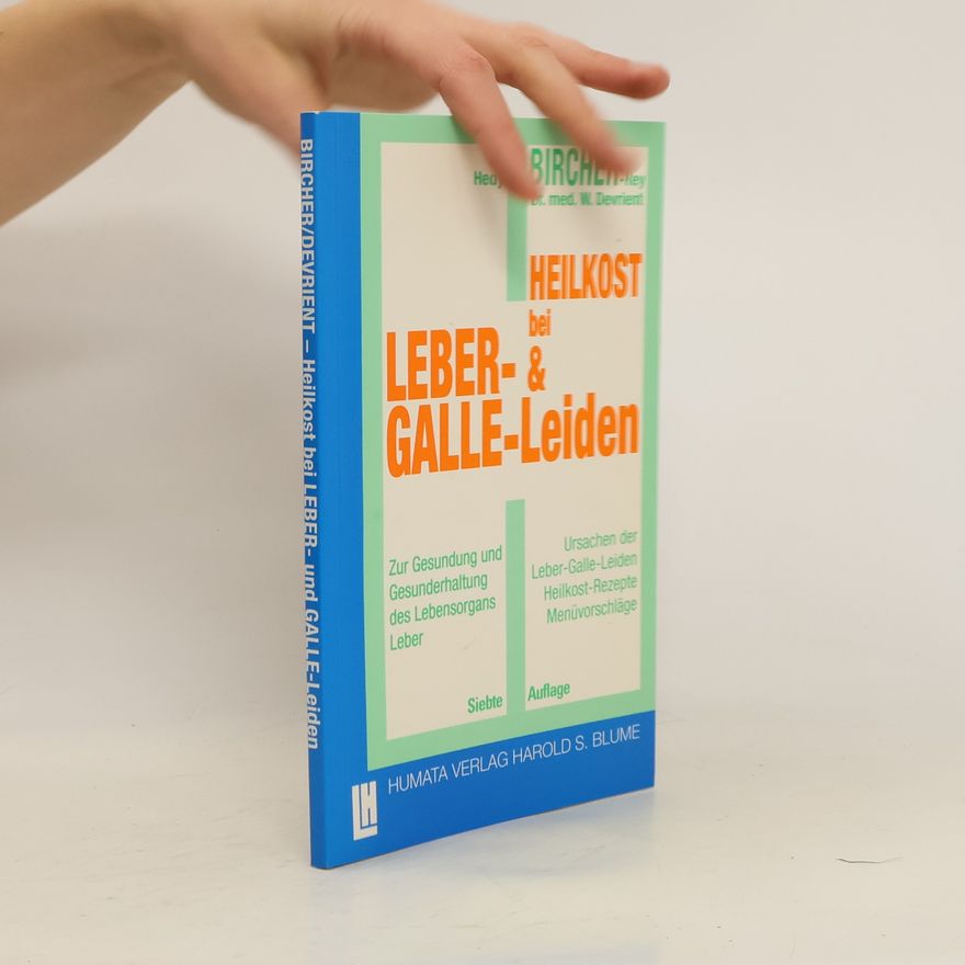 Various authors Heilkost bei Leber-und Galle-Leiden