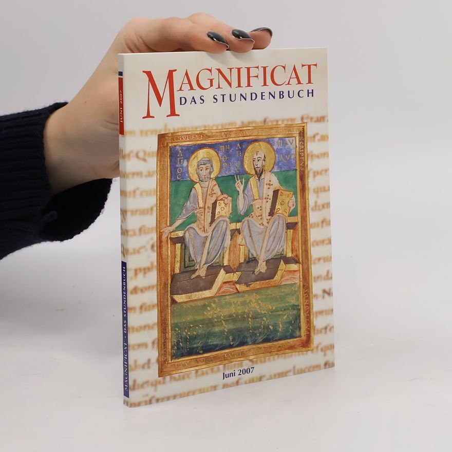 Autorenkollektiv Magnificat das Stundenbuch 6/2007
