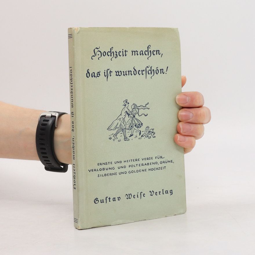 Autorenkollektiv Hochzeit machen, das ist wunderschön!