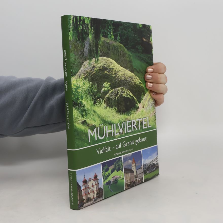 Andrea Benedetter Herramhof Mühlviertel : Vielfalt - auf Granit gebaut