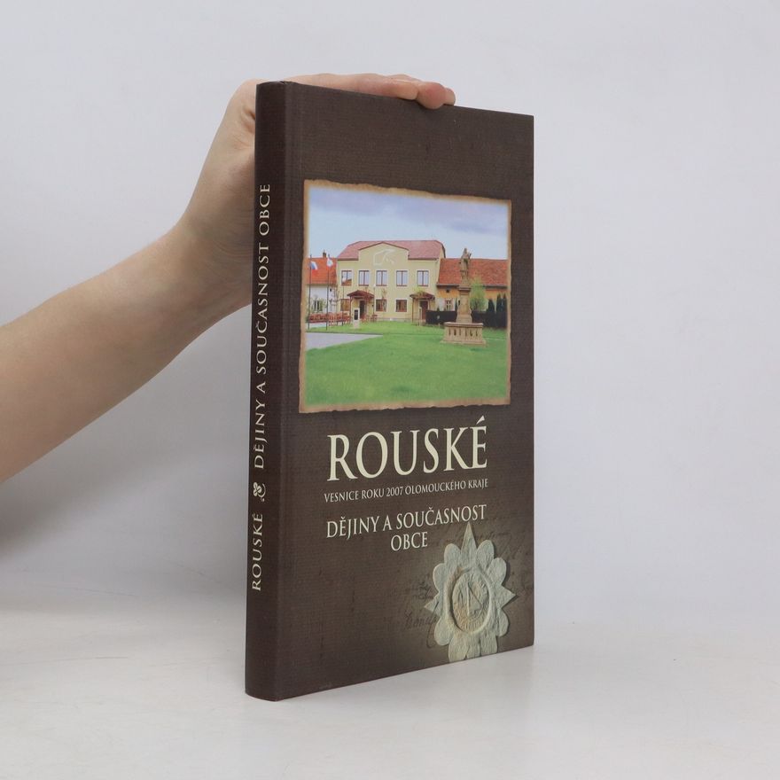 Various authors Rouské. Dějiny a současnost obce