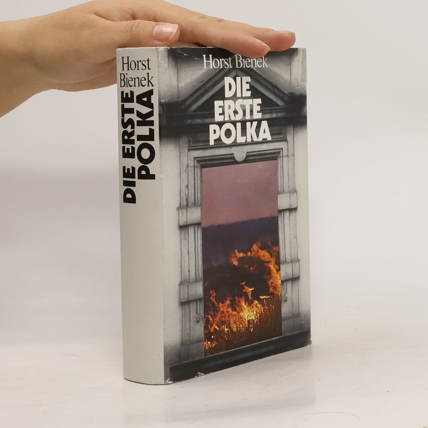 Horst Bienek Die erste Polka