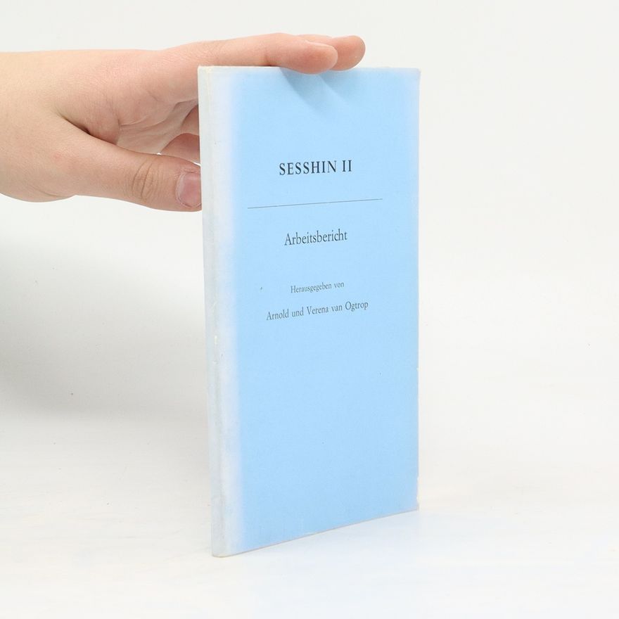 Verena van Ogtrop Sesshin II. Arbeitsbericht