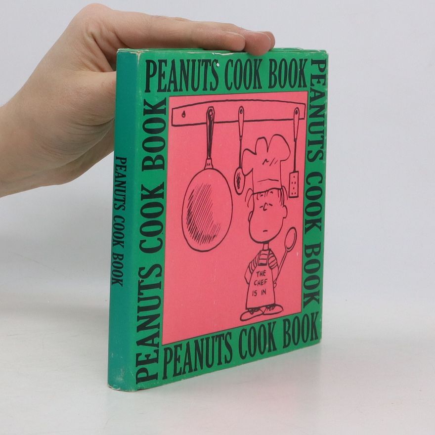 Charles M. Schulz Peanuts Cook Book
