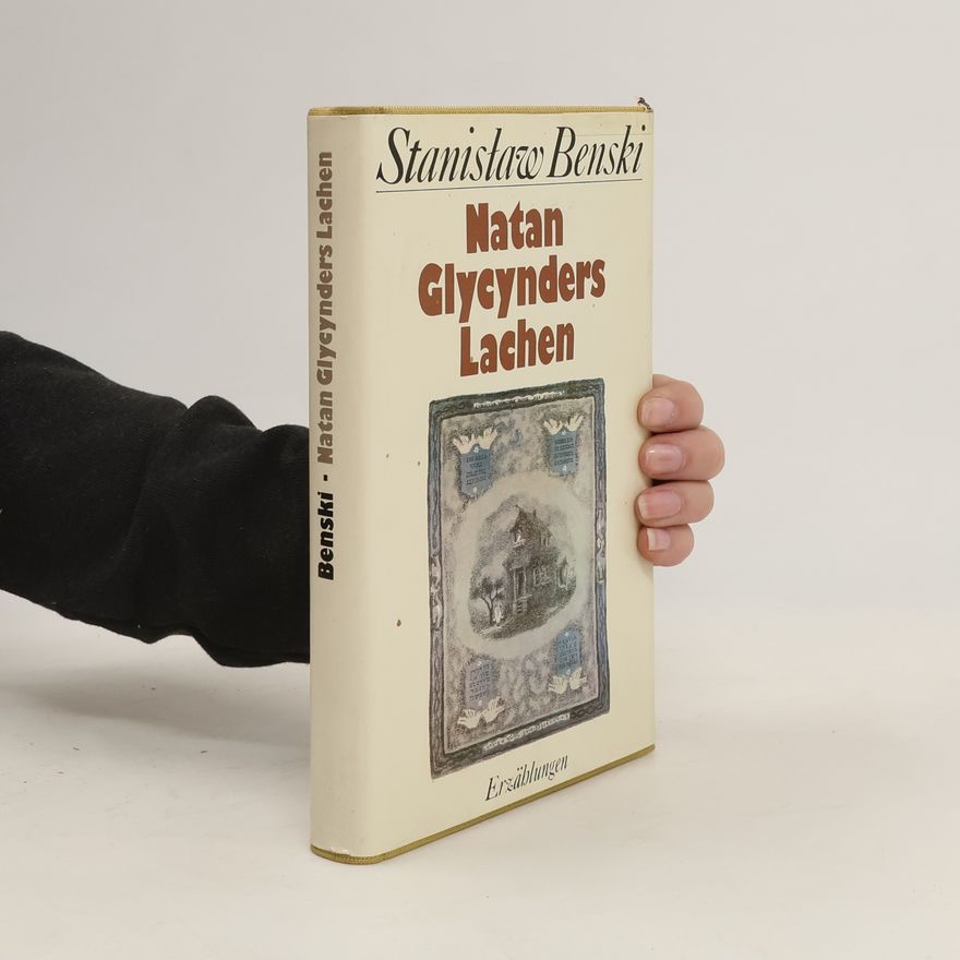 Stanislaw Benski Natan Glycynders Lachen
