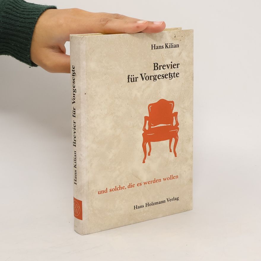 Hans Kilian Brevier für Vorgesetzte
