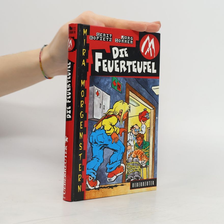 Gerit Kopietz Die Feuerteufel