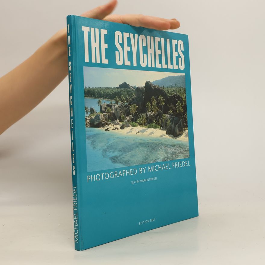 Michael Friedel The Seychelles