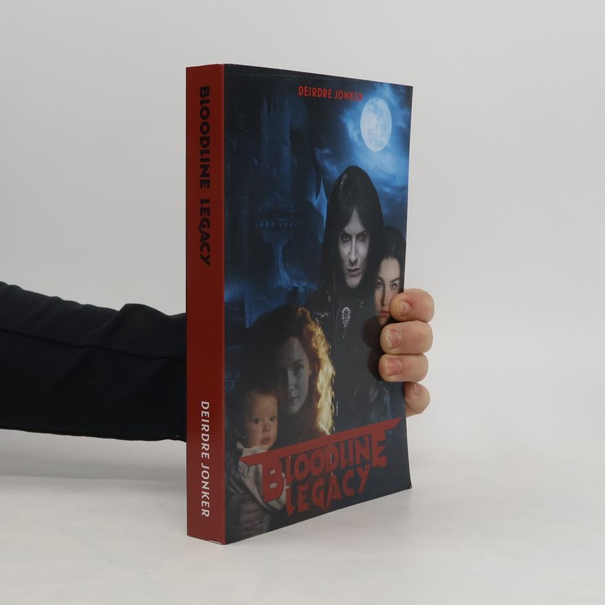 Deirdre Jonker Bloodline Legacy