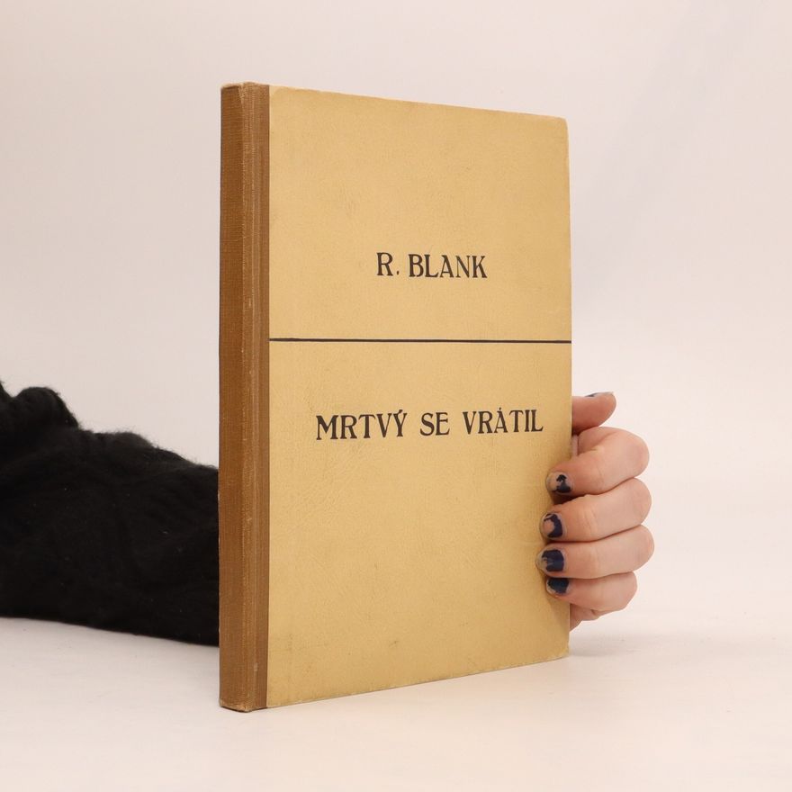 Robert Blank Mrtvý se vrátil