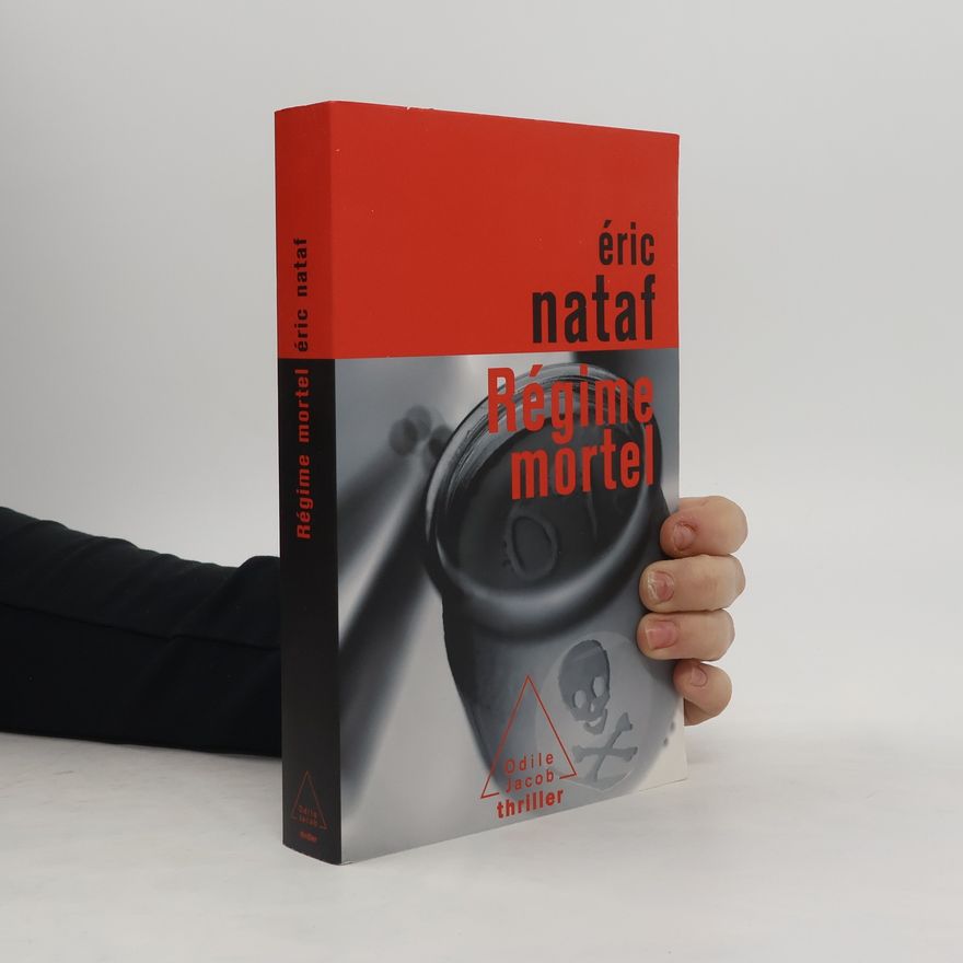 Éric Nataf Régime Mortel