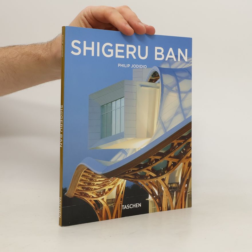 Philip Jodidio Shigeru Ban