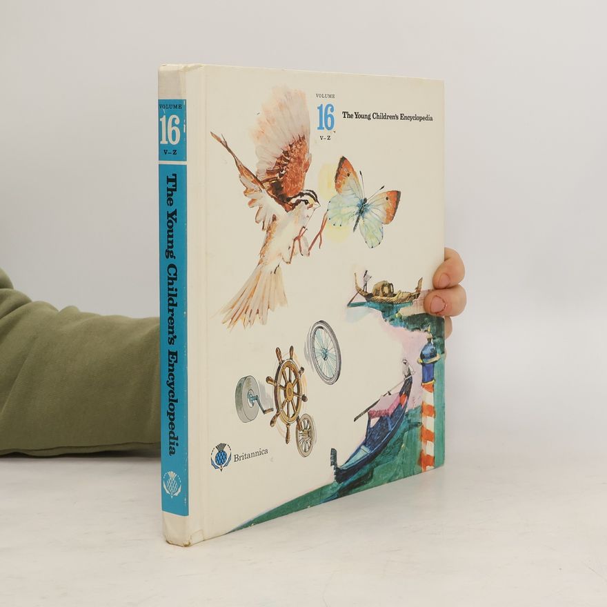 Autorenkollektiv The Young Childrens's Encyclopedia 16. v-z