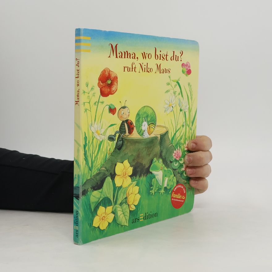 Antje Flad Mama, wo bist du?, ruft Niko Maus