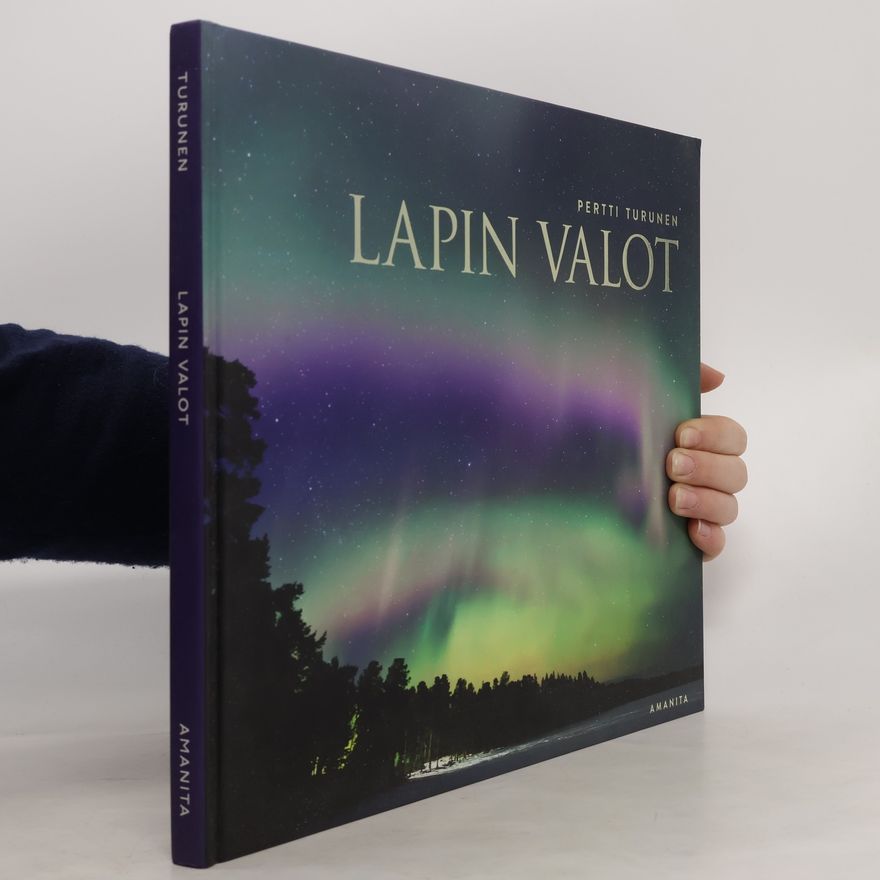 Pertti Turunen Lapin Valot