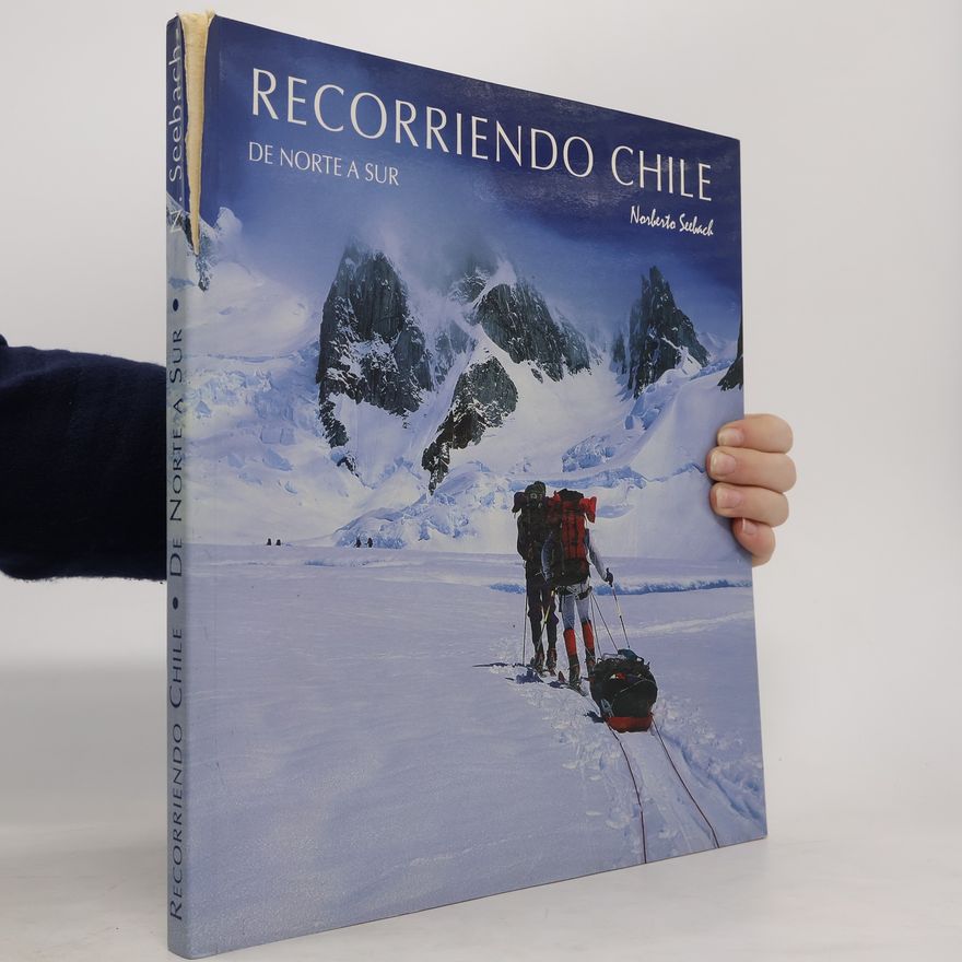 Norberto Seebach Recorriendo Chile