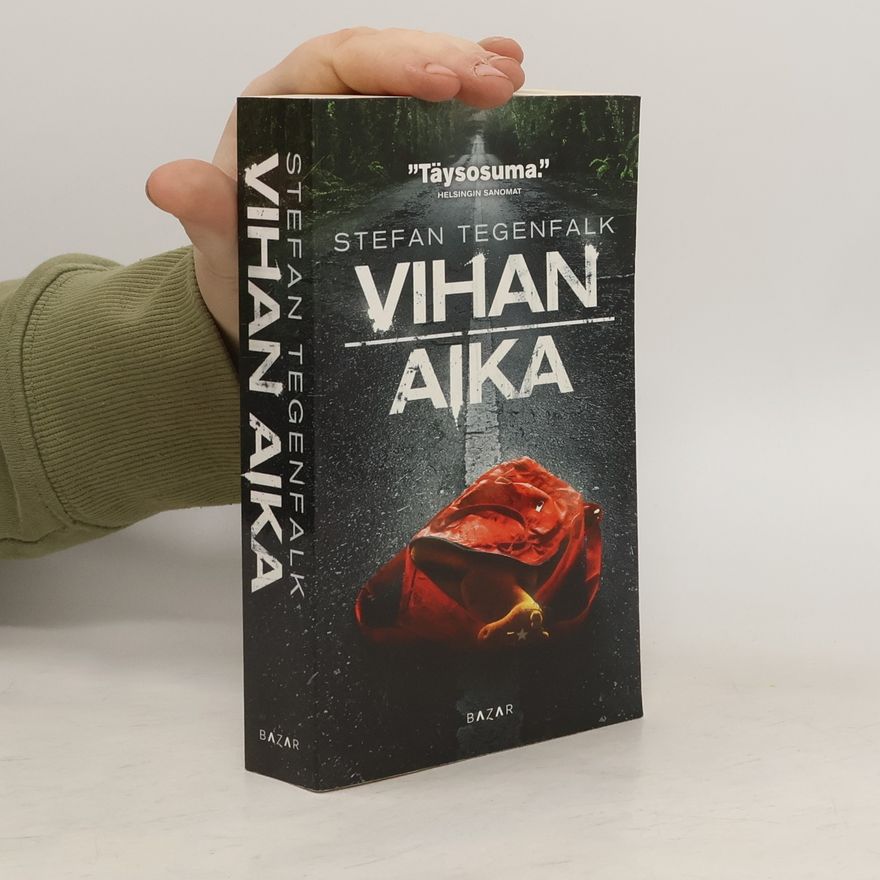 Stefan Tegenfalk Vihan Aika