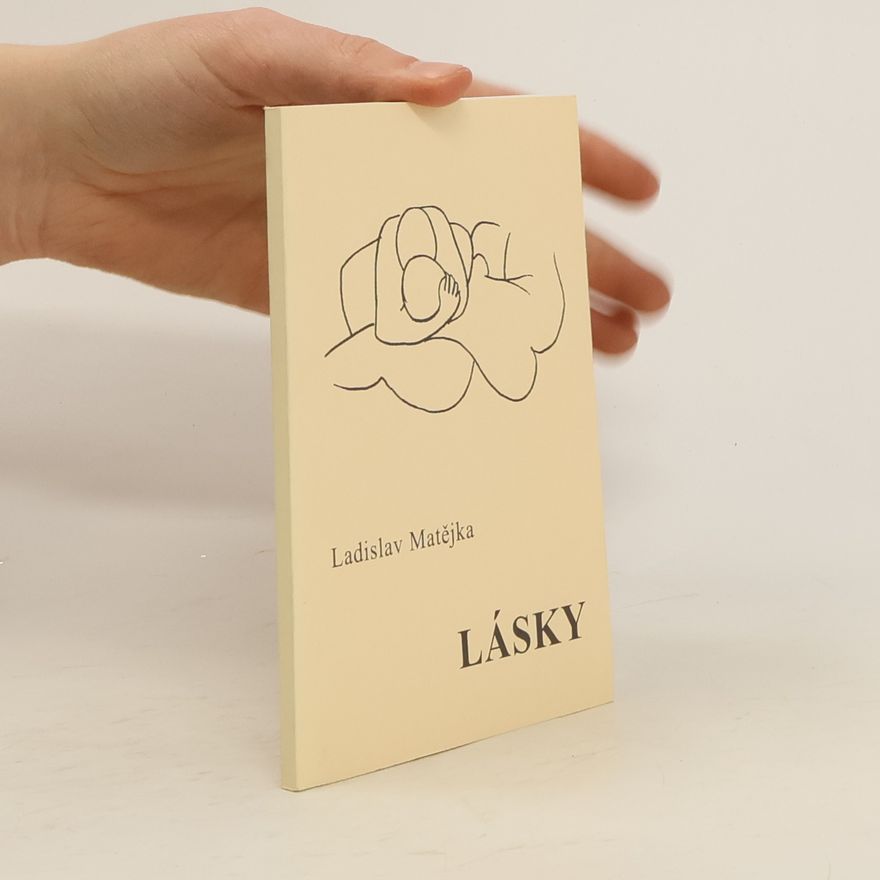 Ladislav Matějka Lásky