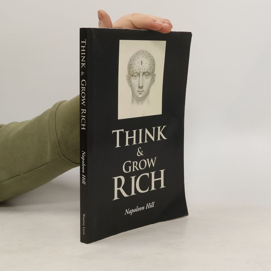 Napoleon Hill Think and Grow Rich