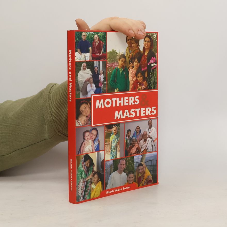 Bhakti Vikasa Swami Mothers und Masters
