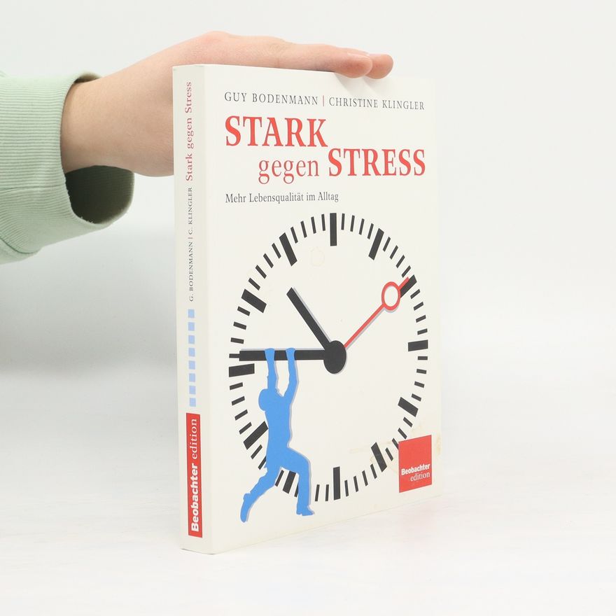Guy Bodenmann Stark gegen Stress
