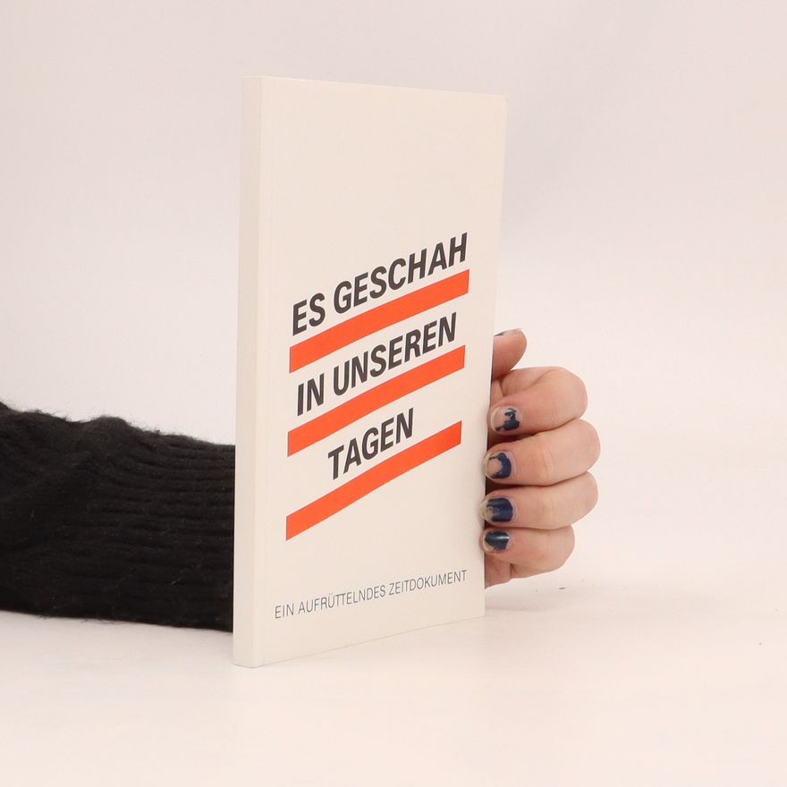 Various authors Es Geschah in unseren Tagen