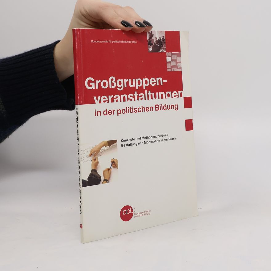 Heino Gröf Großgruppenveranstaltungen in der politischen Bildung