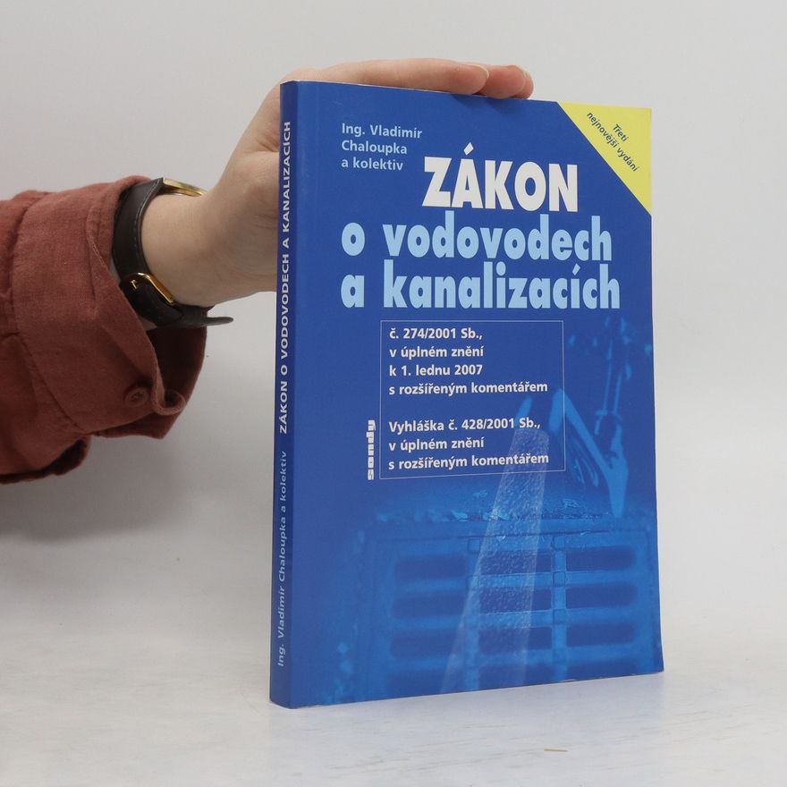Vladimír Chaloupka Zákon o vodovodech a kanalizacích
