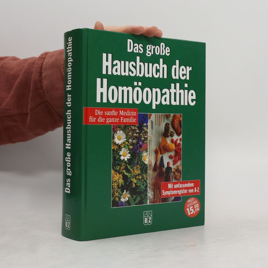 Autorenkollektiv Das große Hausbuch der Homöopathie